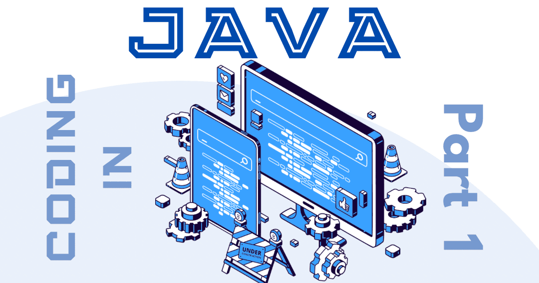 Coding & Tech Class - Intro to Java 1