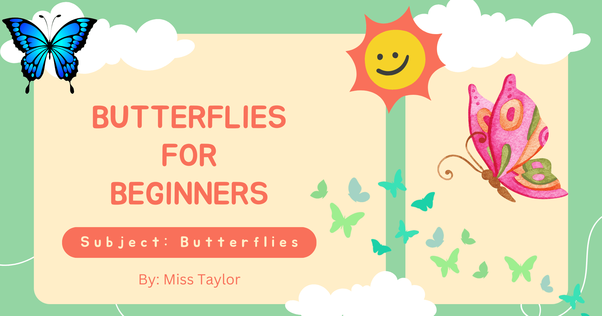 Science & Nature Class - Butterflies 101