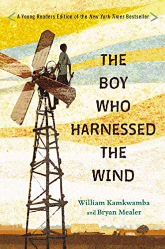 The Boy Who Harnessed the Wind: Young Readers