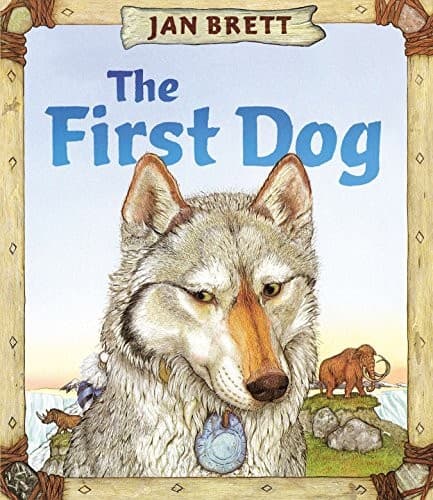 The First Dog (Jan Brett, Hardcover, Grades P to