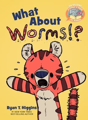 What About Worms!?-Elephant & Piggie Like