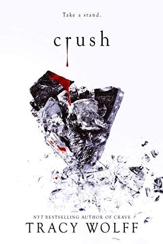 Crush (Tracy Wolff, Hardcover, Grades 9 to 12)