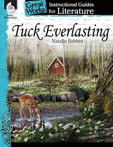 Tuck Everlasting: An Instructional Guide for
