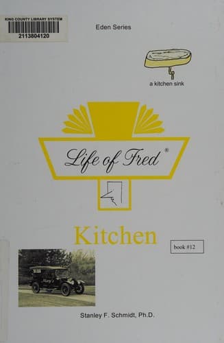 Life of Fred: Eden Series-(Book 12) Kitchen