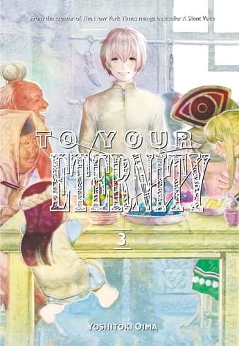 To Your Eternity 3 (Yoshitoki Oima, Trade