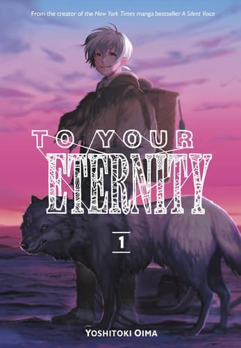 To Your Eternity 1 (Yoshitoki Oima, Trade