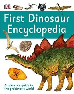 First Dinosaur Encyclopedia (DK, Hardcover,