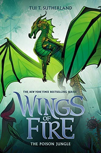 The Poison Jungle (Wings of Fire #13) (Tui T.