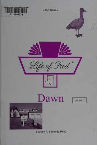 Life of Fred: Eden Series-(Book 9) Dawn