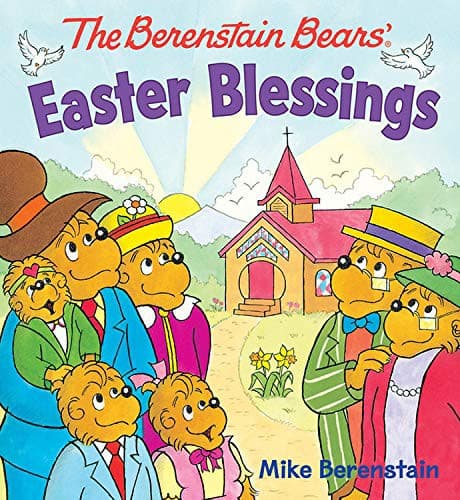The Berenstain Bears Easter Blessings (Mike