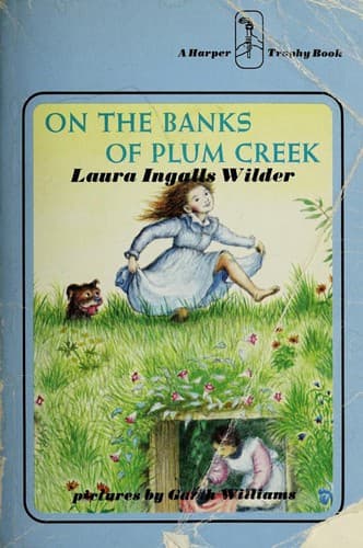 On the Banks of Plum Creek: A Newbery Honor Award