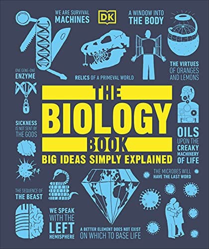 The Biology Book: Big Ideas Simply Explained (DK,