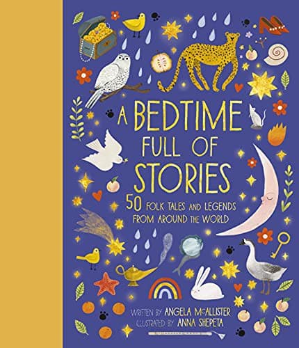 A Bedtime Full of Stories: 50 Folktales and