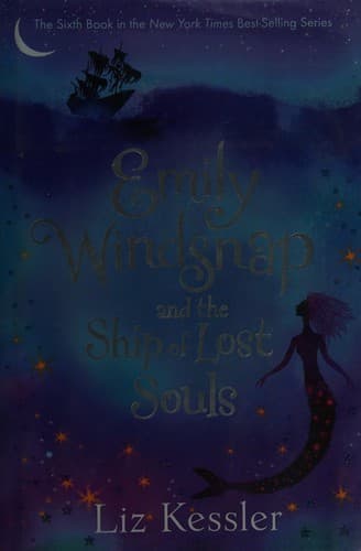 Emily Windsnap and the Ship of Lost Souls (Liz