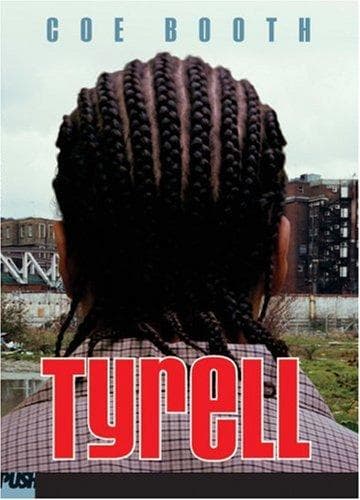 Tyrell (Booth Coe, Paperback, Grades 9 to 12)