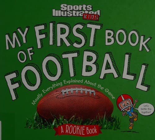 My First Book of Football: A Rookie Book (a
