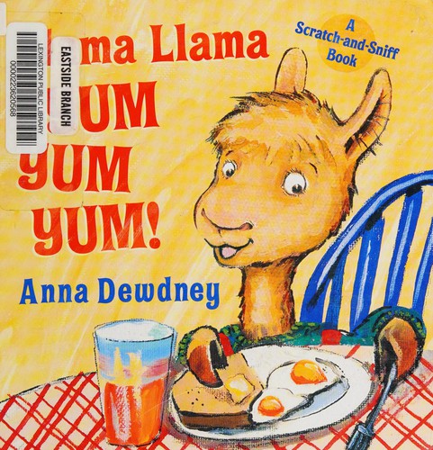 Llama Llama Yum Yum Yum! (Anna Dewdney,