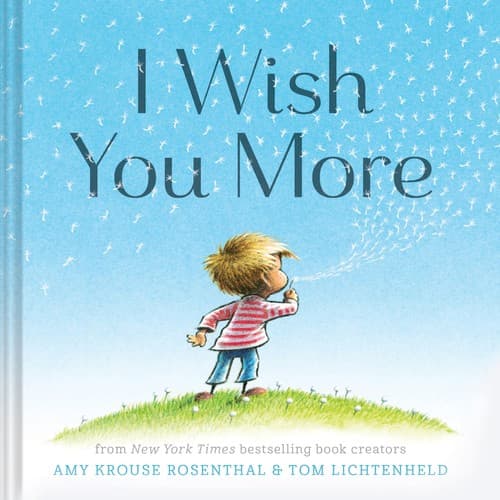I Wish You More (Amy Krouse Rosenthal, Picture