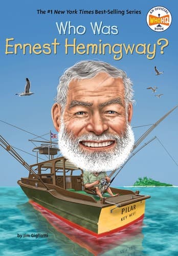 Who Was Ernest Hemingway? (Jim Gigliotti,