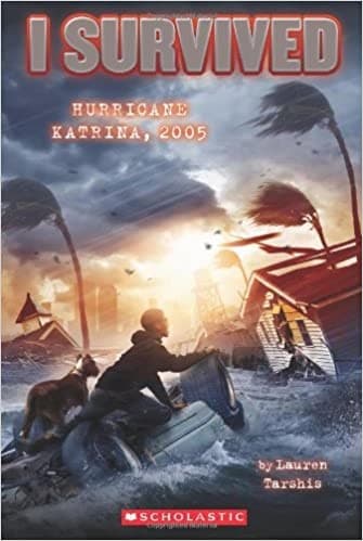 I Survived Hurricane Katrina, 2005 (I Survived