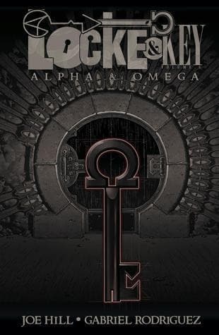 Locke & Key, Vol. 6: Alpha & Omega (Joe Hill,