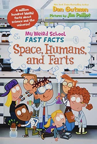 My Weird School Fast Facts: Space, Humans, and