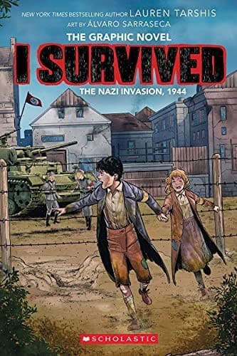 I Survived the Nazi Invasion, 1944: A Graphic