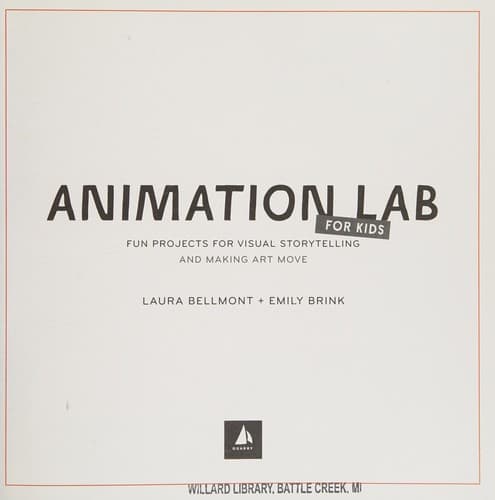 Animation Lab for Kids: Fun Projects for Visual