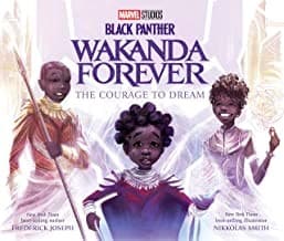 Black Panther: Wakanda Forever: The Courage to