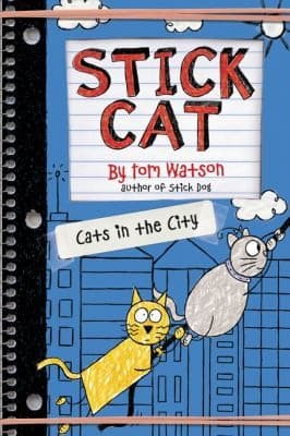 Stick Cat: Cats in the City (Tom Watson,