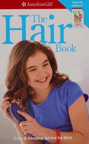 The Hair Book: Care & Keeping Advice for Girls