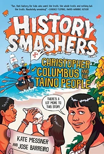 History Smashers: Christopher Columbus and the