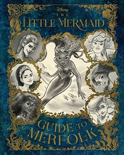 The Little Mermaid: Guide to Merfolk (Eric Geron,
