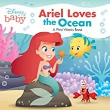 Disney Baby: Ariel Loves the Ocean: A First Words
