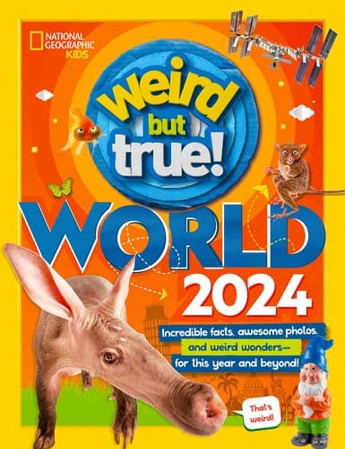 Weird But True World 2024 (National Geographic