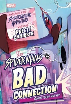 Spider-Man's Bad Connection (Preeti Chhibber,