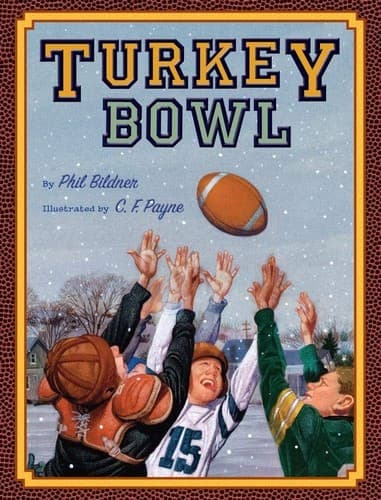 Turkey Bowl (Phil Bildner, Hardcover, Grades K to