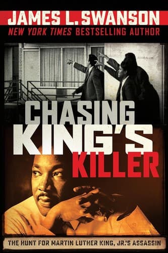 Chasing King's Killer: The Hunt for Martin Luther
