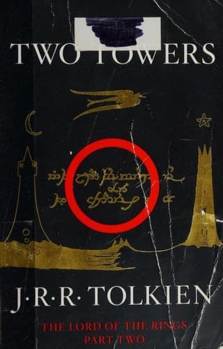The Two Towers: Being the Second Part of The Lord