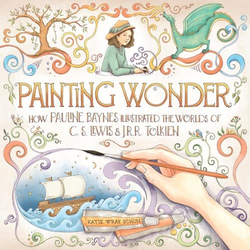 Painting Wonder: How Pauline Baynes Illustrated