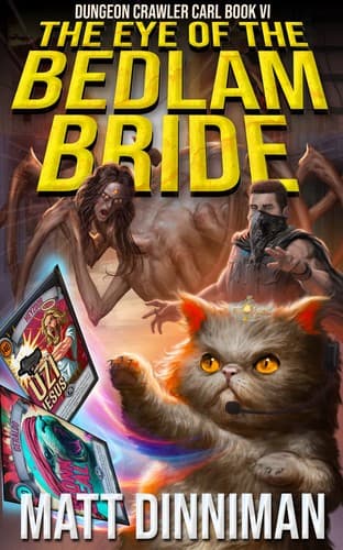 The Eye of the Bedlam Bride (Matt Dinniman,