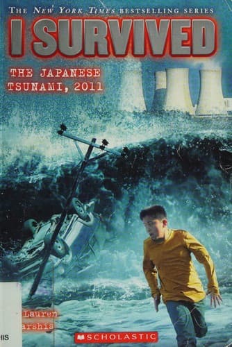 I Survived the Japanese Tsunami, 2011 (I Survived
