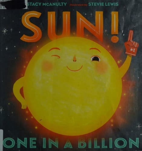 Sun! One in a Billion (Stacy McAnulty, Hardcover,