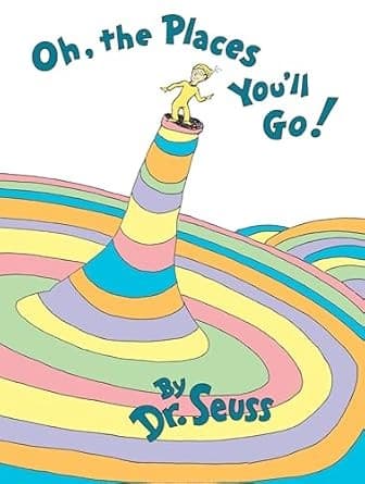 Oh, the Places You'll Go! (Dr. Seuss, Hardcover,