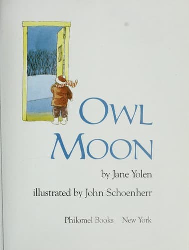Owl Moon (Jane Yolen, Hardcover, Grades K to 3)