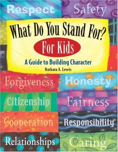 What Do You Stand For? (Barbara A. Lewis,