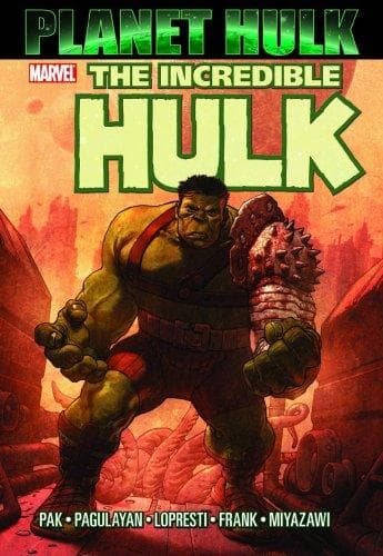 HULK: PLANET HULK (Greg Pak, Paperback, Grades 7