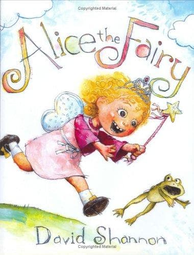 Alice the Fairy (David Shannon, Hardcover, Grades