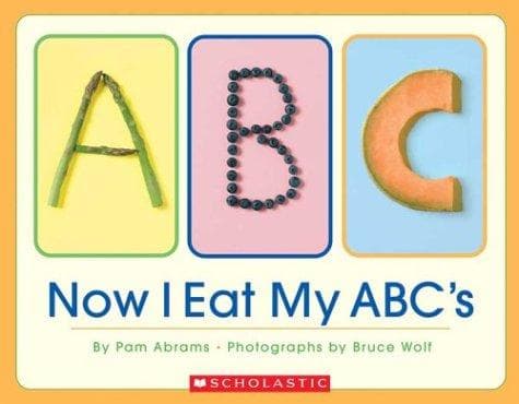 Now I Eat My Abc's (Abrams Pam, Board Book,
