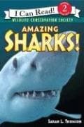 Amazing Sharks! (Sarah L. Thomson, Paperback,